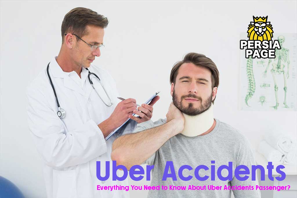 Everything You Need to Know About Uber Accidents Passenger?