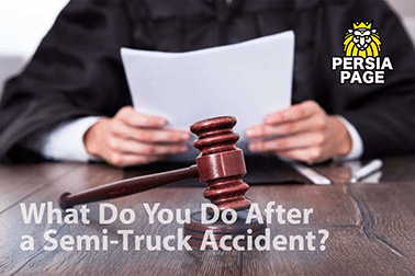 What Do You Do After a Semi-Truck Accident